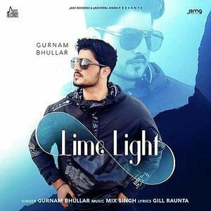 Lime Light - Gurnam Bhullar Poster