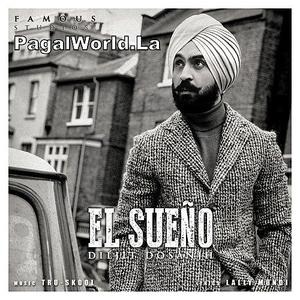  El Sueno - Diljit Dosanjh 190Kbps Poster