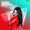 Slow Motion - Sara Gurpal 190Kbps Poster