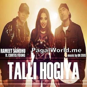 Talli Hogiya - Rameet Sandhu 320Kbps Poster