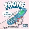  Phone - Mickey Singh - 320Kbps Poster
