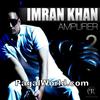  Amplifier 2 - Imran Khan - 190Kbps Poster