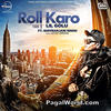  Roll Karo - Lil Golu - 190Kbps Poster
