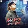  Baarish Banke Aana - Mohit Chauhan Poster