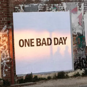  One Bad Day Song Poster