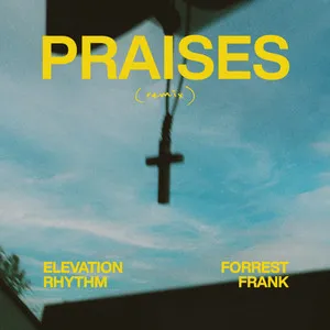  PRAISES (remix) Song Poster